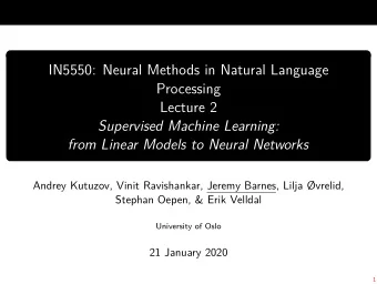 IN5550: Neural Methods in Natural Language  Processing  Lecture 2  Supervised Machine Learning: