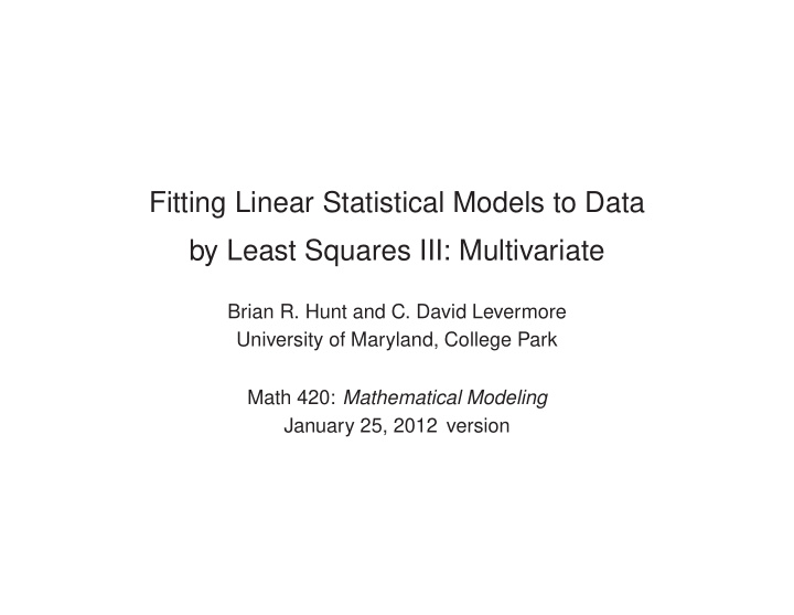fitting linear statistical models to data by least