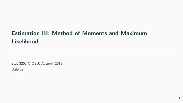 estimation iii method of moments and maximum likelihood