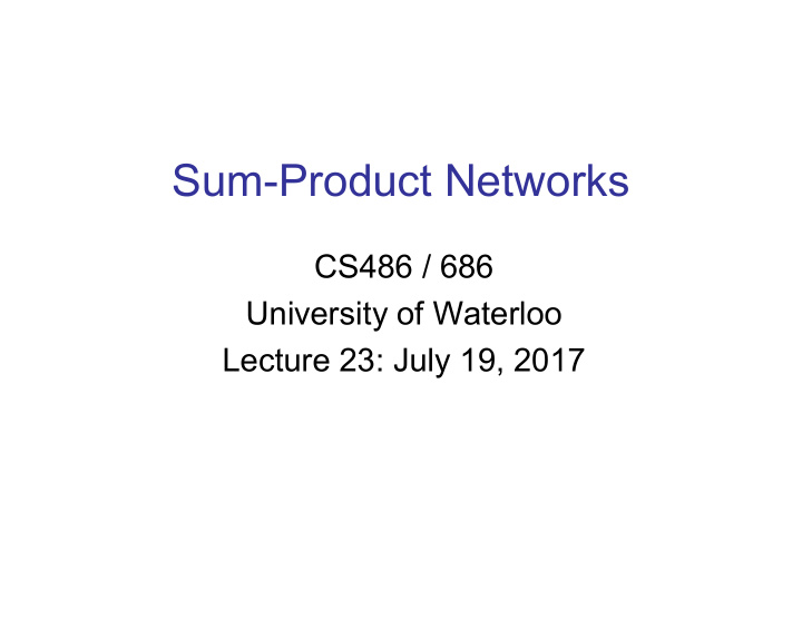 sum product networks
