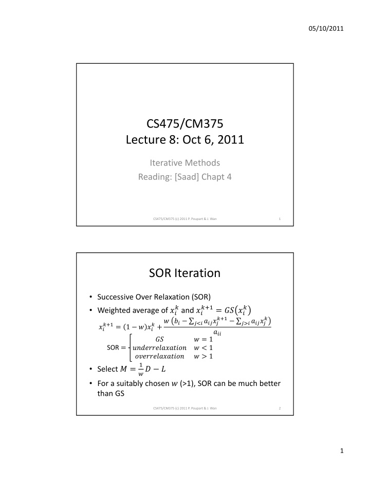 cs475 cm375 lecture 8 oct 6 2011