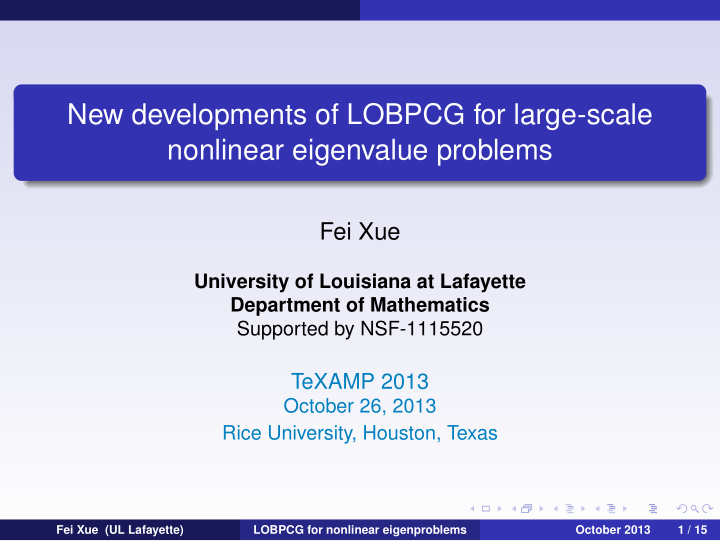 new developments of lobpcg for large scale nonlinear