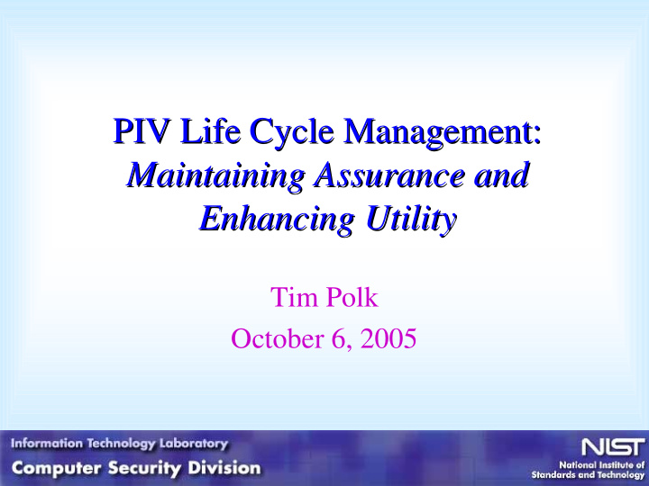 piv life cycle management piv life cycle management