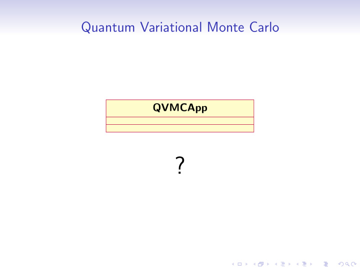 quantum variational monte carlo