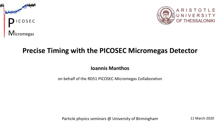 precise timing with the picosec micromegas detector