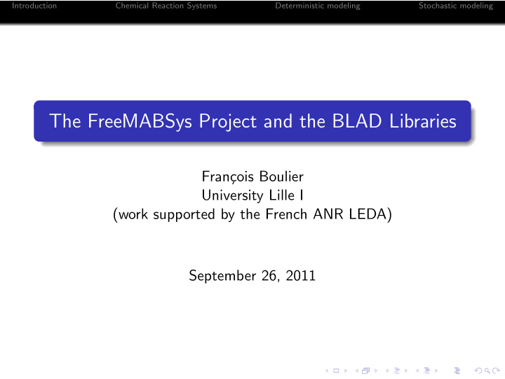the freemabsys project and the blad libraries