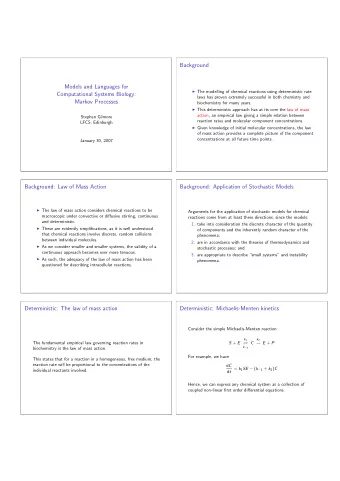 Background  Models and Languages for  The modelling of chemical reactions using deterministic