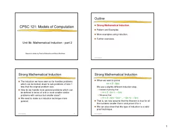CPSC 121: Models of Computation  Pattern and Examples  More examples using induction.