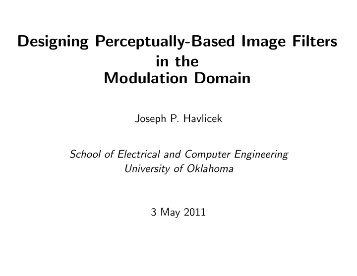 designing perceptually based image filters in the