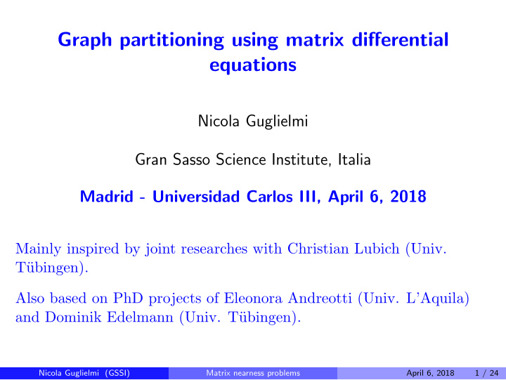 graph partitioning using matrix differential equations