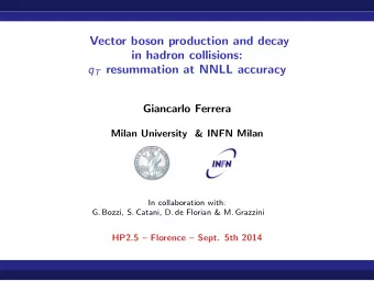 Vector boson production and decay  in hadron collisions: q T resummation at NNLL accuracy