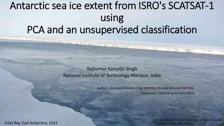 antarctic sea ic ice ext xtent from is isro s scatsat 1 1