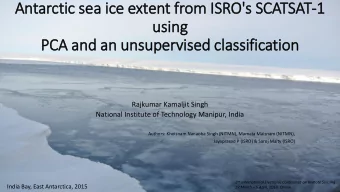 Antarctic sea ic  ice ext  xtent from IS  ISRO's SCATSAT-1  1  usin  ing  PCA and an unsuperv