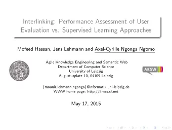 Interlinking: Performance Assessment of User  Evaluation vs. Supervised Learning Approaches  Mofeed