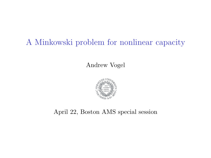 a minkowski problem for nonlinear capacity