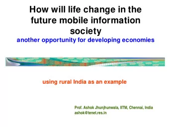 How will life change in the  future mobile information  society  another opportunity for developing
