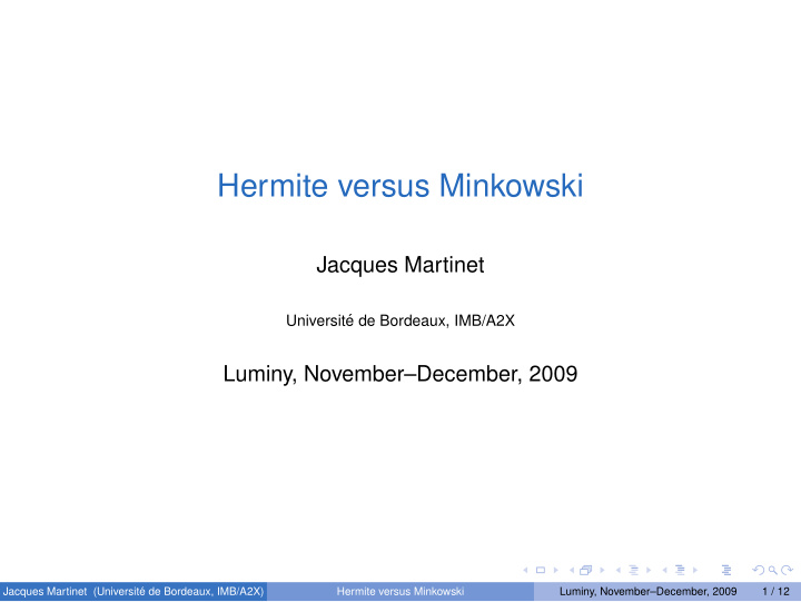 hermite versus minkowski