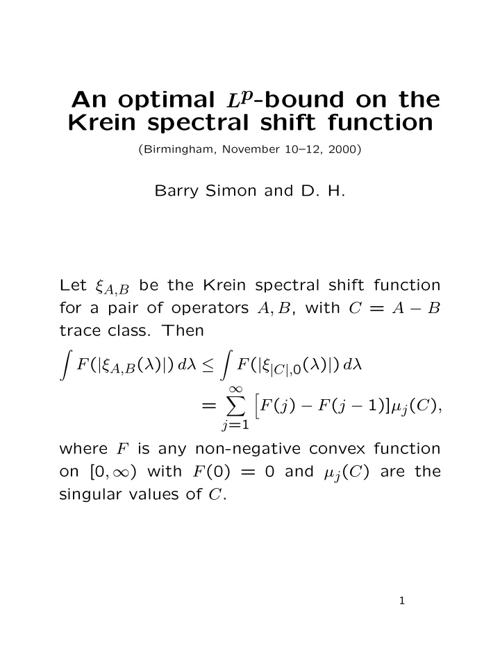 an optimal lp bound on the krein spectral shift function
