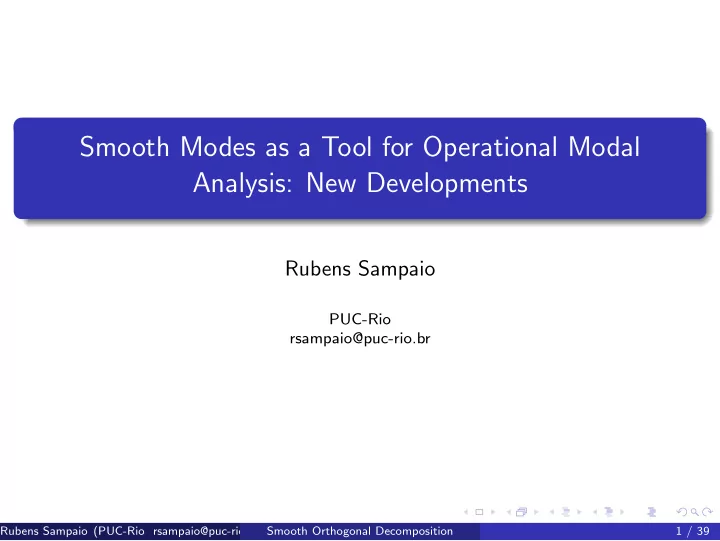 smooth modes as a tool for operational modal analysis new