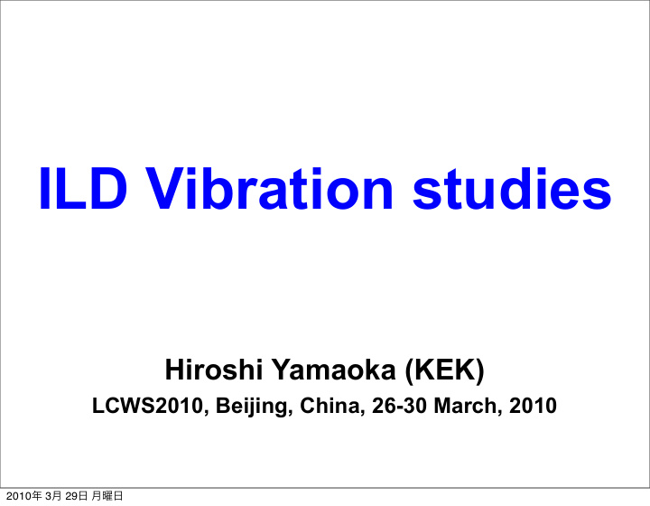 ild vibration studies