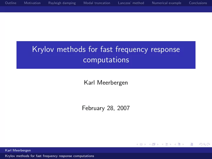 krylov methods for fast frequency response computations