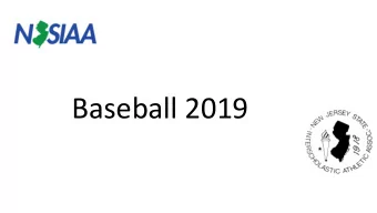 Baseball 2019  EXAM  Opens February 10  Closes February 28  Format  Section 1  Baseball