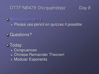 DTTF/NB479: Dszquphsbqiz  Day 8  Announcements:  Please use pencil on quizzes if possible