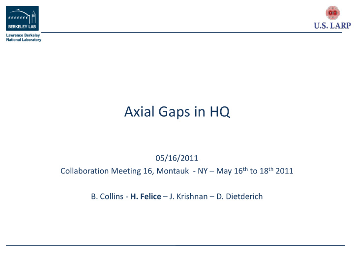 axial gaps in hq