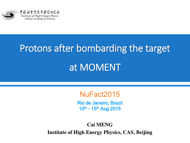 protons aft fter bombarding the target