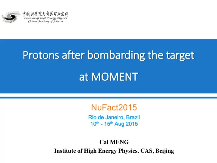 protons aft fter bombarding the target