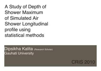A Study of Depth of  Shower Maximum  of Simulated Air  Shower Longitudinal  profjle using