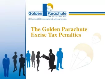 Excise Tax Penalties  Congress 20 years ago inflicted on an otherwise  near-perfect Internal