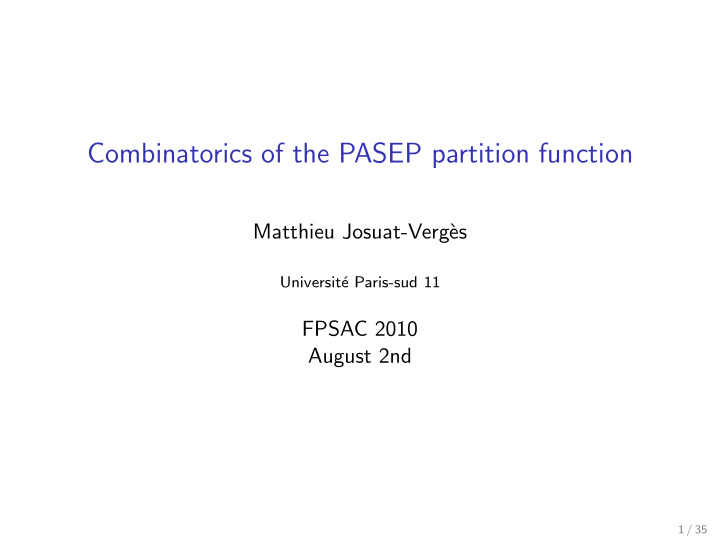 combinatorics of the pasep partition function