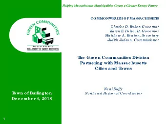 T  he  Gr  e e n Communitie s Division  Par  tne r  ing with Massac huse tts  Citie s and T  owns