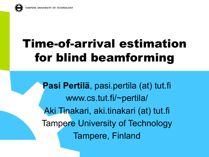 time of arrival estimation for blind beamforming