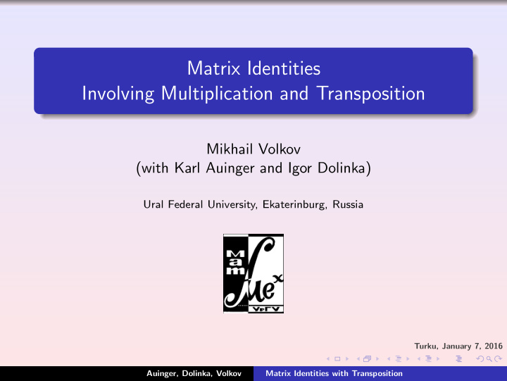 matrix identities involving multiplication and