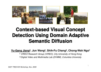 C  Context-based Visual Concept  Context  C  t  t  t b  t  based Visual Concept  b  d Vi  d Vi  l C