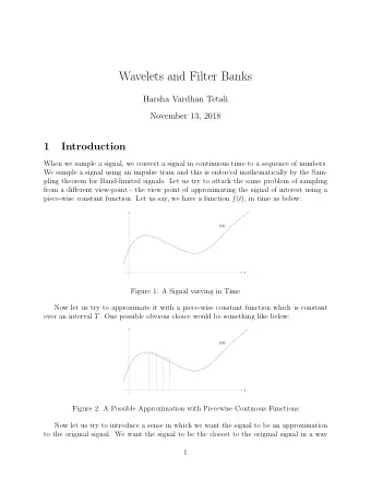 Wavelets and Filter Banks  Harsha Vardhan Tetali  November 13, 2018  1  Introduction  When we