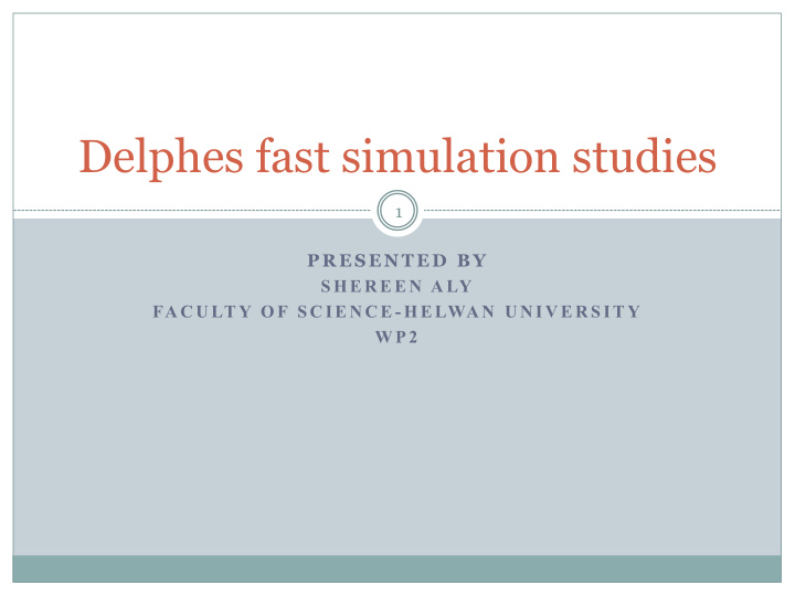 delphes fast simulation studies
