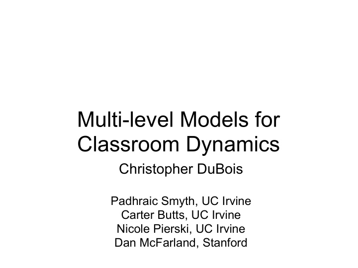 multi level models for classroom dynamics
