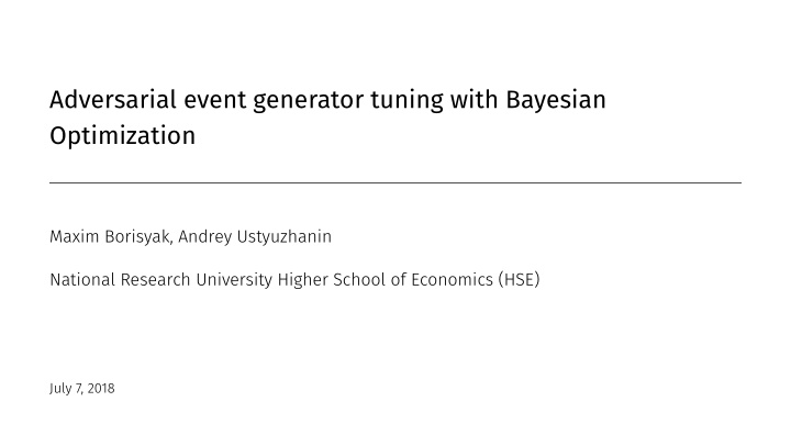 adversarial event generator tuning with bayesian