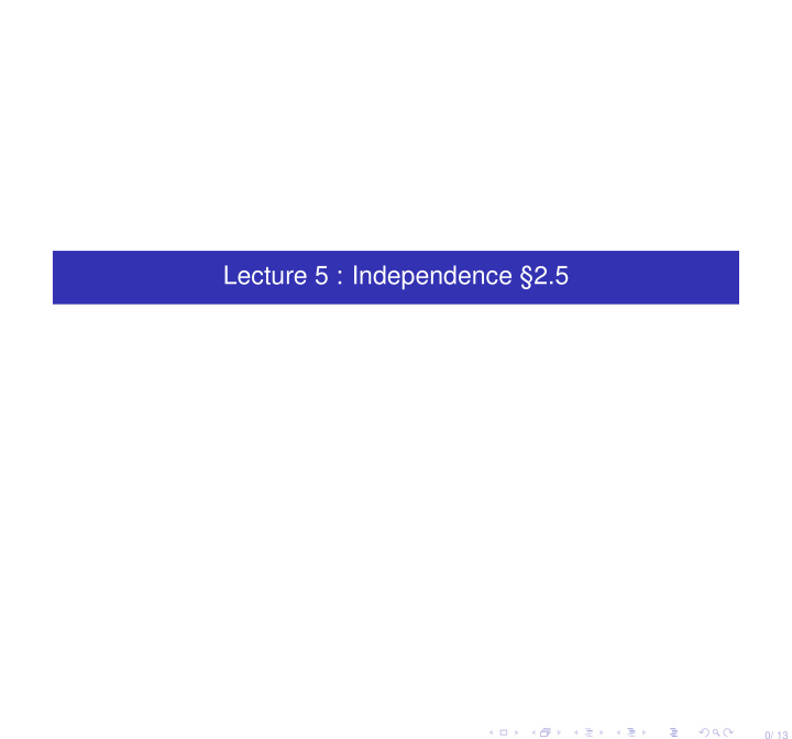lecture 5 independence 2 5
