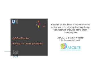 A review of five years of implementation  and research in aligning learning design  with learning