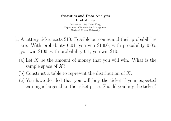 1 a lottery ticket costs 10 possible outcomes and their