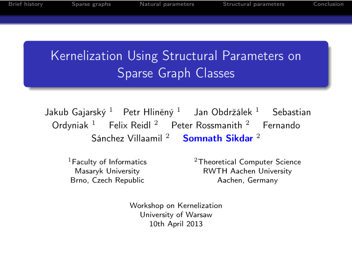 kernelization using structural parameters on sparse graph