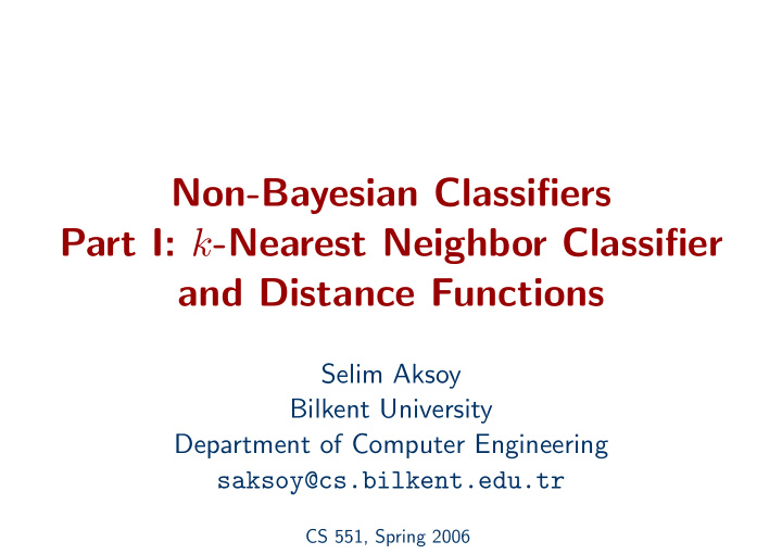 non bayesian classifiers part i k nearest neighbor