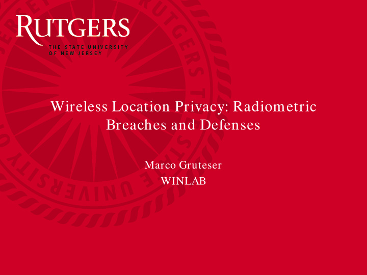 wireless location privacy radiometric breaches and