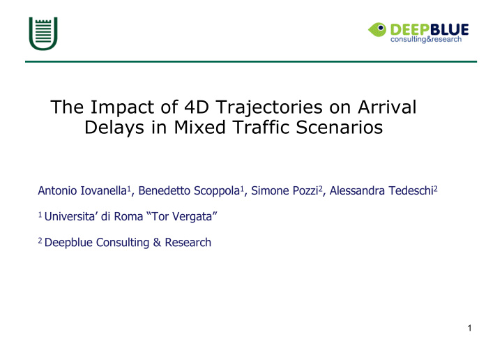 the impact of 4d trajectories on arrival delays in mixed
