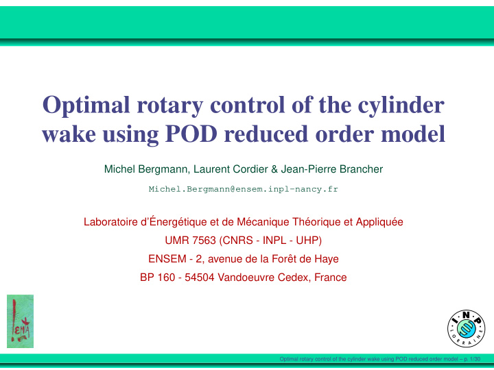 optimal rotary control of the cylinder wake using pod