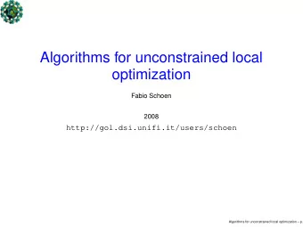 Algorithms for unconstrained local  optimization  Fabio Schoen  2008